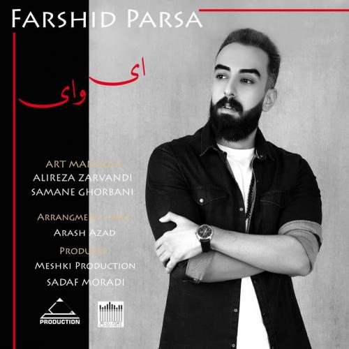 دانلود آهنگ فرشید پارسا ای وای